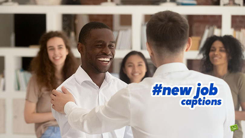 Welcome to Your Future: 40 Awesome New Job Captions For Instagram