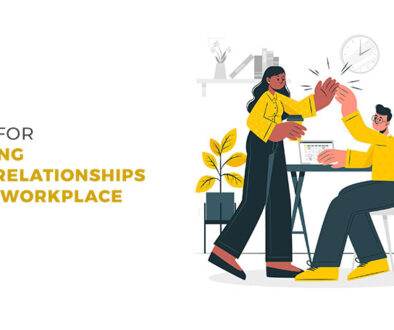 Building Good Relationships in the Workplace.