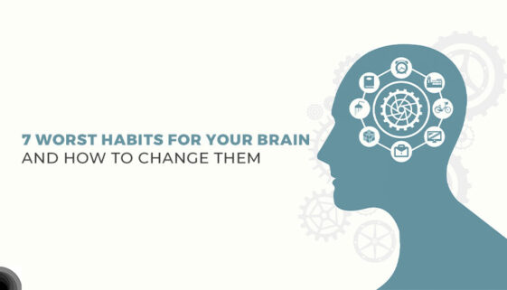 Worst Habits for your Brain