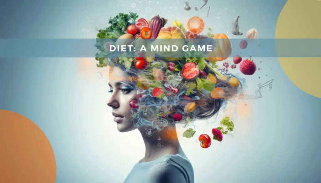 Diet: a mind game