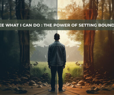 I Will See What I Can Do : The Power of Setting Boundaries